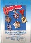 Katalog - Řády a vyznamenání  ČSR 1918-1948 a SR 1939-1945