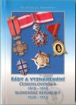 Katalog - Řády a vyznamenání ČSR 1918-1948 a SR 1939-1945