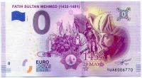 (2019-1) Turecko - Fatih Sultan Mehmed (1432-1481) - € 0,- pamětní suvenýr